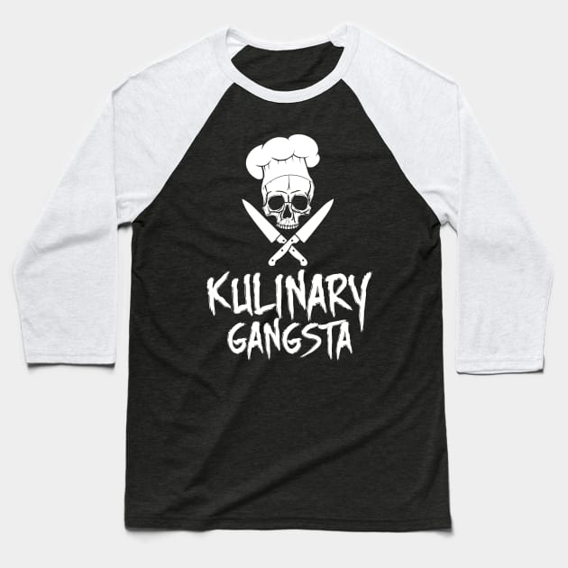 Kulinary Gangsta - Culinary Chef Gangster Baseball T-Shirt by joshp214